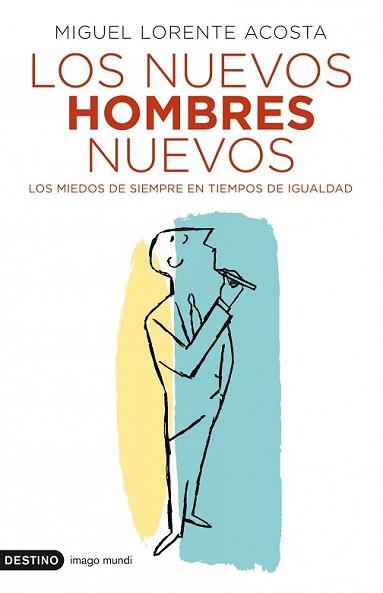 NUEVOS HOMBRES NUEVOS, LOS | 9788423341214 | LORENTE ACOSTA, MIGUEL | Llibreria L'Illa - Llibreria Online de Mollet - Comprar llibres online