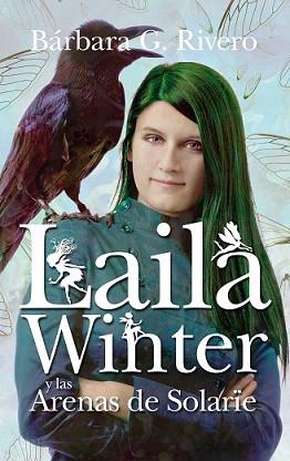 LAILA WINTER Y LAS ARENAS DE SOLARIE | 9788496947252 | RIVERO, BARBARA G. | Llibreria L'Illa - Llibreria Online de Mollet - Comprar llibres online