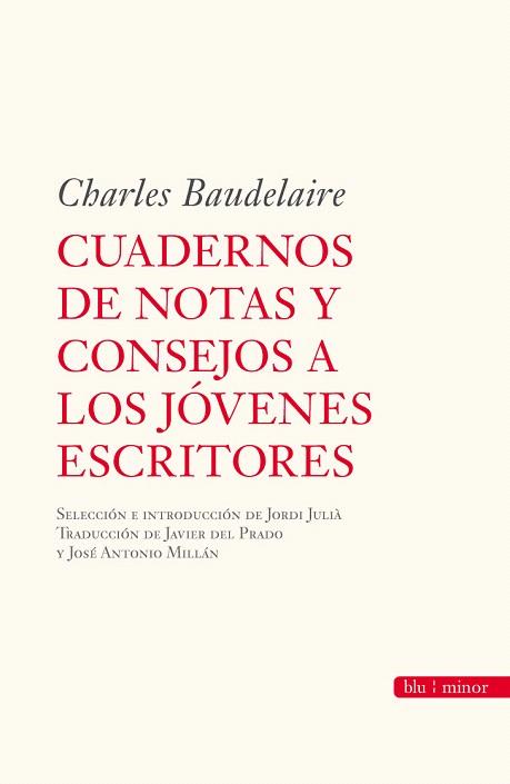 CUADERNOS DE NOTAS Y CONSEJOS A LOS JOVENES ESCRITORES | 9788492573134 | BAUDELAIRE, CHARLES | Llibreria L'Illa - Llibreria Online de Mollet - Comprar llibres online