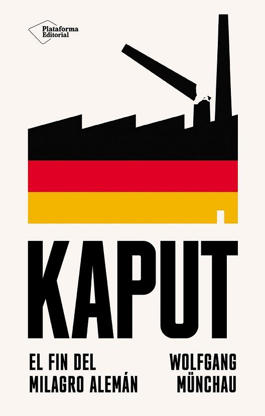 KAPUT | 9788410243712 | MÜNCHAU, WOLFGANG | Llibreria L'Illa - Llibreria Online de Mollet - Comprar llibres online