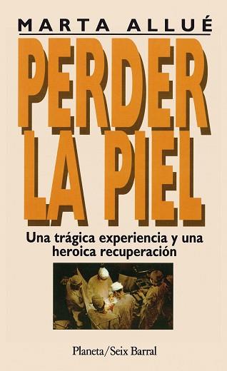 PERDER LA PIEL | 9788432240430 | ALLUE, MARTA | Llibreria L'Illa - Llibreria Online de Mollet - Comprar llibres online