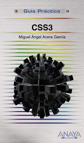 CSS3 | 9788441531147 | ACERA GARCÍA, MIGUEL ÁNGEL | Llibreria L'Illa - Llibreria Online de Mollet - Comprar llibres online