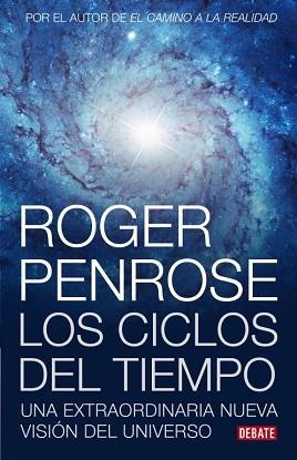 CICLOS DEL TIEMPO, LOS | 9788483069226 | PENROSE, ROGER | Llibreria L'Illa - Llibreria Online de Mollet - Comprar llibres online