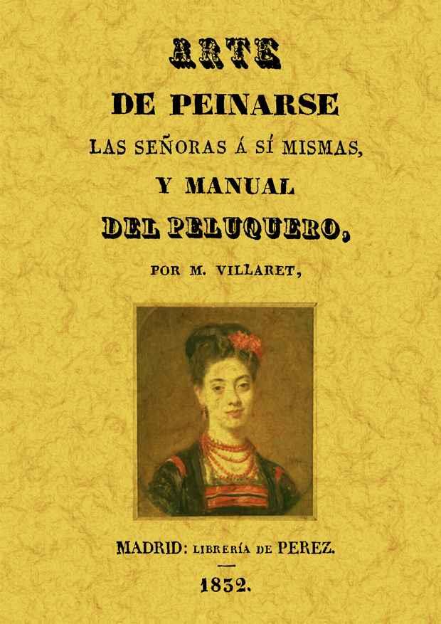 ARTE DE PEINARSE LAS SEÑORAS | 9788497612685 | M. VILLARET | Llibreria L'Illa - Llibreria Online de Mollet - Comprar llibres online