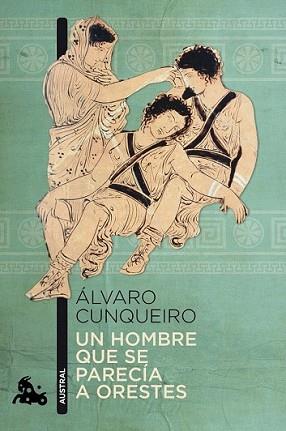 HOMBRE QUE SE PARECIA A ORESTES, UN | 9788423345380 | CUNQUEIRO, ALVARO | Llibreria L'Illa - Llibreria Online de Mollet - Comprar llibres online