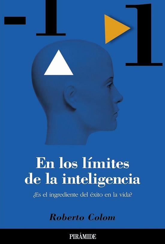 EN LOS LIMITES DE LA INTELIGENCIA | 9788436817089 | COLOM, ROBERTO | Llibreria L'Illa - Llibreria Online de Mollet - Comprar llibres online