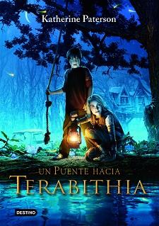 PUENTE HACIA TERABITHIA, UN | 9788408072096 | PATERSON, KATHERINE | Llibreria L'Illa - Llibreria Online de Mollet - Comprar llibres online