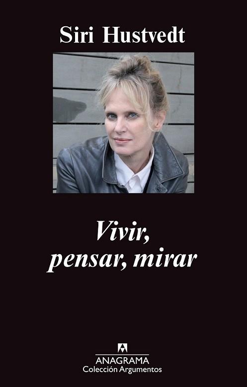 VIVIR PENSAR MIRAR | 9788433963611 | HUSTVEDT, SIRI | Llibreria L'Illa - Llibreria Online de Mollet - Comprar llibres online