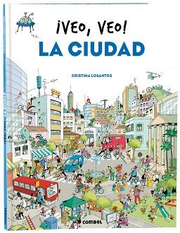 VEO VEO! LA CIUDAD | 9788491018445 | LOSANTOS, CRISTINA | Llibreria L'Illa - Llibreria Online de Mollet - Comprar llibres online