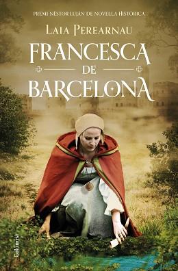 FRANCESCA DE BARCELONA | 9788466429221 | PEREARNAU I COLOMER, LAIA | Llibreria L'Illa - Llibreria Online de Mollet - Comprar llibres online