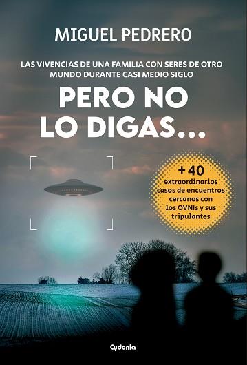 PERO NO LO DIGAS... | 9788412772869 | PEDRERO GÓMEZ, MIGUEL | Llibreria L'Illa - Llibreria Online de Mollet - Comprar llibres online