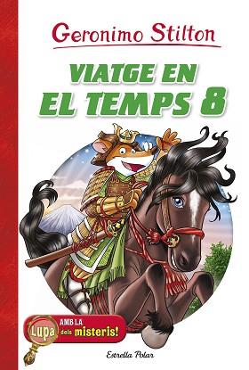 VIATGE EN EL TEMPS 8 | 9788491372653 | STILTON, GERONIMO | Llibreria L'Illa - Llibreria Online de Mollet - Comprar llibres online