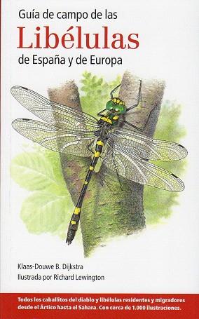 GUÍA DE CAMPO DE LAS LIBÉLULAS DE ESPAÑA Y DE EUROPA | 9788428216029 | DIJKSTRA, KLAAS-DOUWE B./LEWINGTON, RICHARD | Llibreria L'Illa - Llibreria Online de Mollet - Comprar llibres online