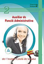 AUXILIAR FUNCIO ADMINISTRATIVA VOL 2 | 9788467604290 | * | Llibreria L'Illa - Llibreria Online de Mollet - Comprar llibres online