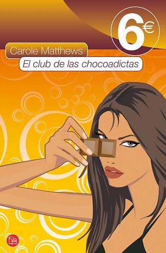 CLUB DE LAS CHOCOADICTAS,EL PDL | 9788466316934 | MATTHEWS,CAROLE | Llibreria L'Illa - Llibreria Online de Mollet - Comprar llibres online