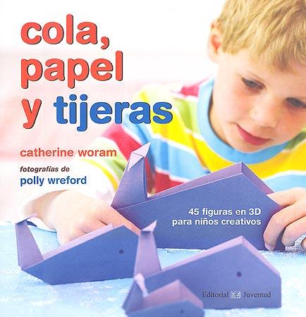 COLA PAPEL Y TIJERAS | 9788426138187 | WORAM, CATHERINE | Llibreria L'Illa - Llibreria Online de Mollet - Comprar llibres online