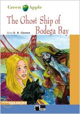 THE GHOST SHIP OF BODEGA BAY+CD+CDROM | 9788431690229 | CIDEB EDITRICE S.R.L. | Llibreria L'Illa - Llibreria Online de Mollet - Comprar llibres online