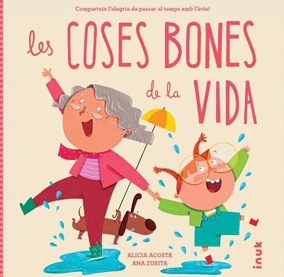 COSES BONES DE LA VIDA, LES | 9788419968272 | ACOSTA, ALICIA | Llibreria L'Illa - Llibreria Online de Mollet - Comprar llibres online