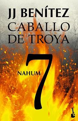 NAHUM. CABALLO DE TROYA 7 | 9788408114529 | BENÍTEZ, J.J. | Llibreria L'Illa - Llibreria Online de Mollet - Comprar llibres online