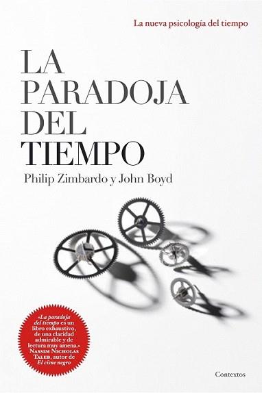 LA PARADOJA DEL TIEMPO | 9788449323119 | ZIMBARDO, PHILIP Y BOYD, JOHN | Llibreria L'Illa - Llibreria Online de Mollet - Comprar llibres online