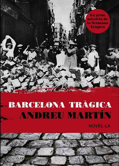 BARCELONA TRAGICA | 9788493809560 | MARTIN, ANDREU | Llibreria L'Illa - Llibreria Online de Mollet - Comprar llibres online