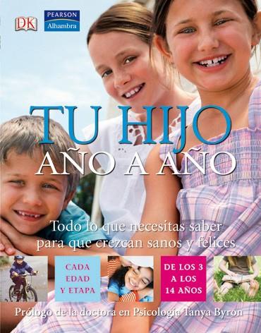 TU HIJO AÑO A AÑO | 9788420556369 | BYRON, TANYA | Llibreria L'Illa - Llibreria Online de Mollet - Comprar llibres online