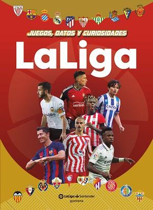 LALIGA JUEGOS DATOS Y CURIOSIDADES | 9788419357649 | LA LIGA | Llibreria L'Illa - Llibreria Online de Mollet - Comprar llibres online