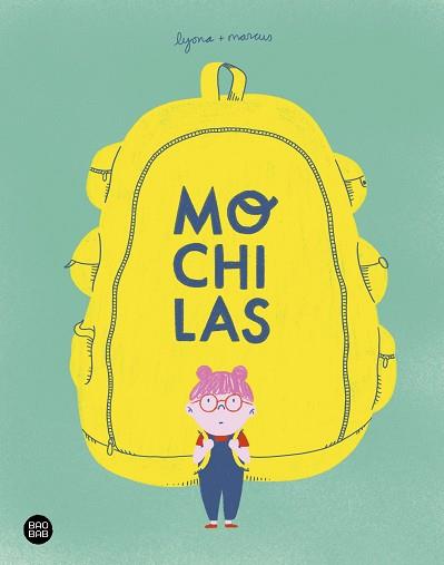 MOCHILAS | 9788408238980 | LYONA/TORRENT BARCELÓ, MARC | Llibreria L'Illa - Llibreria Online de Mollet - Comprar llibres online