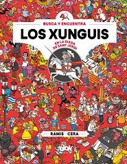 XUNGUIS EN SANT JORDI, LOS | 9788416712908 | JOAQUÍN CERA/JUAN CARLOS RAMIS | Llibreria L'Illa - Llibreria Online de Mollet - Comprar llibres online