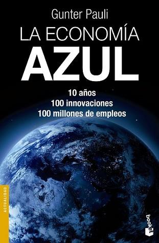 ECONOMÍA AZUL, LA | 9788490660201 | PAULI, GUNTER  | Llibreria L'Illa - Llibreria Online de Mollet - Comprar llibres online