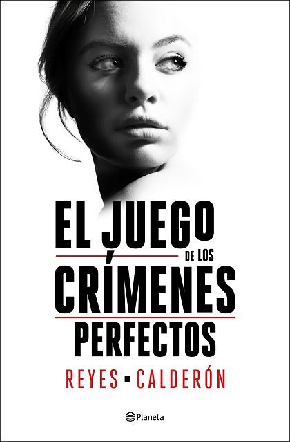 JUEGO DE LOS CRÍMENES PERFECTOS, EL | 9788408252894 | CALDERÓN, REYES | Llibreria L'Illa - Llibreria Online de Mollet - Comprar llibres online