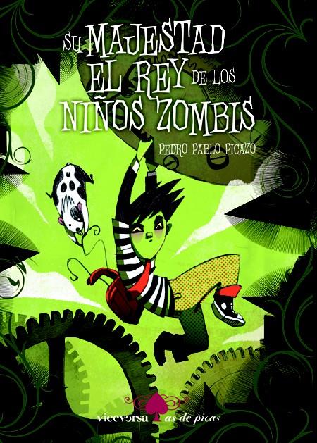 SU MAJESTAD EL REY DE LOS NIÑOS ZOMBIS | 9788492819522 | PICAZO, PEDRO PABLO | Llibreria L'Illa - Llibreria Online de Mollet - Comprar llibres online