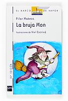 BRUJA MON, LA | 9788434814615 | MATEOS, PILAR | Llibreria L'Illa - Llibreria Online de Mollet - Comprar llibres online