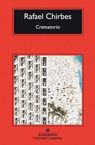 CREMATORIO | 9788433973764 | CHIRBES, RAFAEL | Llibreria L'Illa - Llibreria Online de Mollet - Comprar llibres online