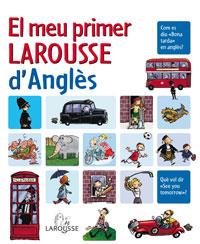 MEU PRIMER LAROUSSE D'ANGLÈS, EL | 9788480168311 | Llibreria L'Illa - Llibreria Online de Mollet - Comprar llibres online