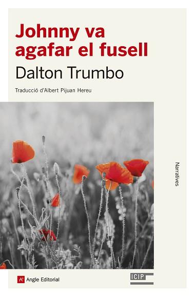 JOHNNY VA AGAFAR EL FUSELL | 9788415307433 | TRUMBO, DALTON | Llibreria L'Illa - Llibreria Online de Mollet - Comprar llibres online