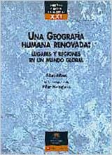 GEOGRAFIA HUMANA RENOVADA: LUGARES YREGIONES EN UN MUNDO GLO | 9788431659240 | ALBET, ABEL | Llibreria L'Illa - Llibreria Online de Mollet - Comprar llibres online