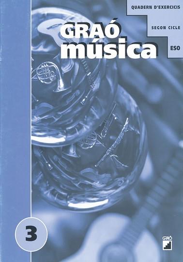 QUADERN D'EXERCICIS GRAO MUSICA | 9788478271702 | Llibreria L'Illa - Llibreria Online de Mollet - Comprar llibres online