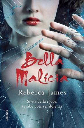 BELLA MALICIA | 9788466412926 | JAMES, REBECCA | Llibreria L'Illa - Llibreria Online de Mollet - Comprar llibres online