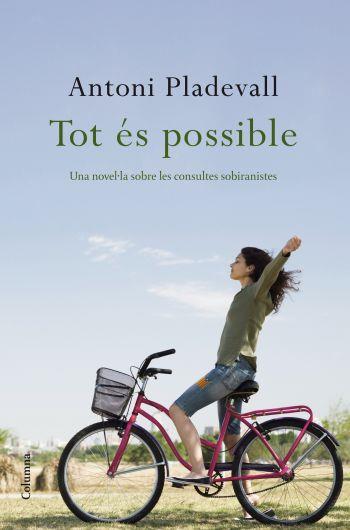 TOT ES POSSIBLE | 9788466409391 | PLADEVALL, ANTONI | Llibreria L'Illa - Llibreria Online de Mollet - Comprar llibres online