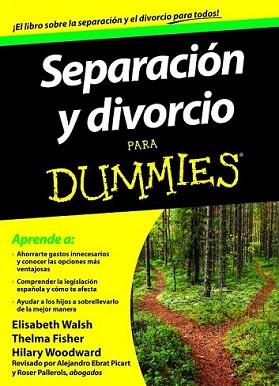 SEPARACION Y DIVORCIO PARA DUMMIES | 9788432921469 | WALSH, ELISABETH | Llibreria L'Illa - Llibreria Online de Mollet - Comprar llibres online