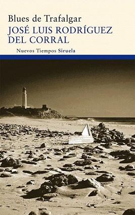 BLUES DE TRAFALGAR | 9788498416497 | RODRIGUEZ DEL CORRAL, JOSE LUIS | Llibreria L'Illa - Llibreria Online de Mollet - Comprar llibres online