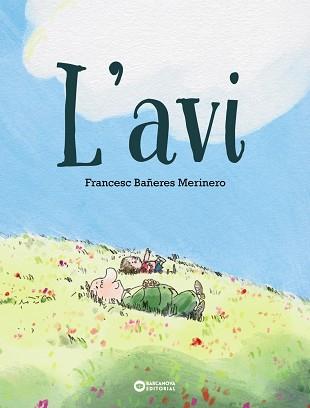 AVI, L' | 9788448959906 | BAÑERES, FRANCESC | Llibreria L'Illa - Llibreria Online de Mollet - Comprar llibres online