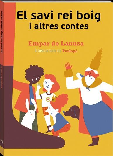 SAVI REI BOIG I ALTRES CONTES, EL | 9788417497835 | LANUZA, EMPAR DE | Llibreria L'Illa - Llibreria Online de Mollet - Comprar llibres online