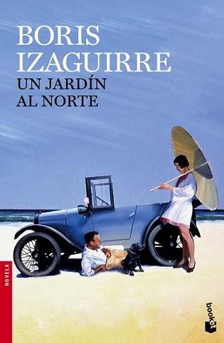 JARDÍN AL NORTE, UN | 9788408143963 | IZAGUIRRE, BORIS | Llibreria L'Illa - Llibreria Online de Mollet - Comprar llibres online