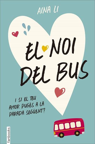 NOI DEL BUS, EL | 9788416297467 | LI, AINA | Llibreria L'Illa - Llibreria Online de Mollet - Comprar llibres online