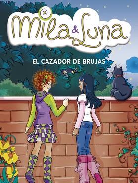 MILA Y LUNA 8 | 9788484415961 | BAT, PRUNELLA | Llibreria L'Illa - Llibreria Online de Mollet - Comprar llibres online