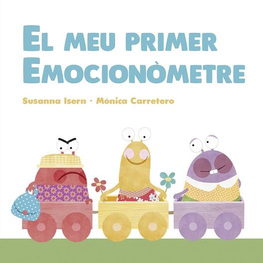 MEU PRIMER EMOCIONÒMETRE, EL | 9788418599163 | ISERN, SUSANNA | Llibreria L'Illa - Llibreria Online de Mollet - Comprar llibres online