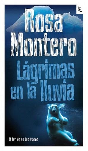 LAGRIMAS EN LA LLUVIA | 9788432296987 | MONTERO, ROSA | Llibreria L'Illa - Llibreria Online de Mollet - Comprar llibres online