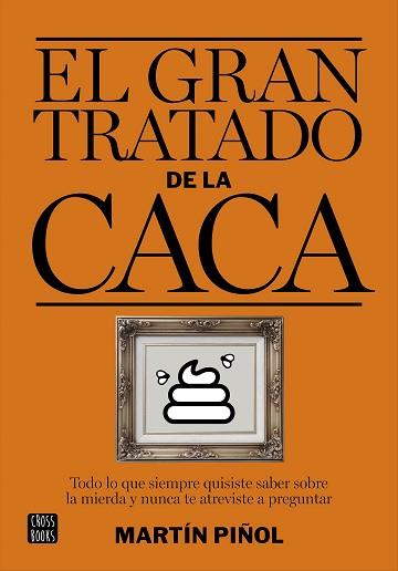 GRAN TRATADO DE LA CACA, EL | 9788408161981 | PIÑOL, MARTÍN  | Llibreria L'Illa - Llibreria Online de Mollet - Comprar llibres online